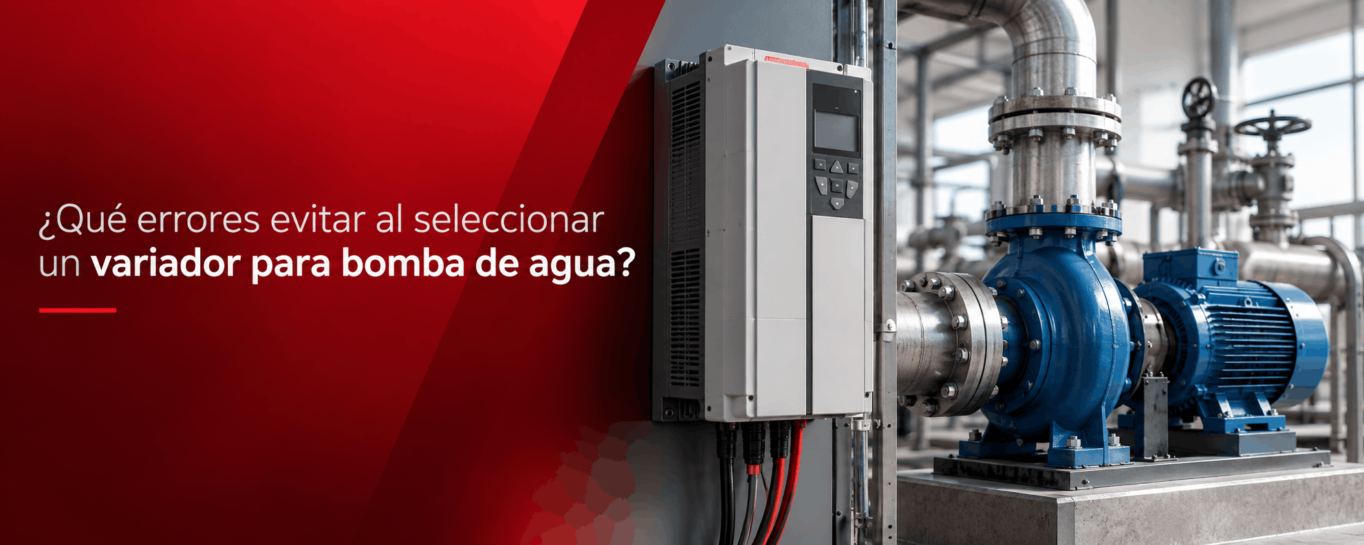 que-errores-evitar-al-seleccionar-un-variador-para-bomba-de-agua
